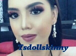 Tsdollskinny