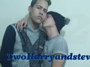 TwoHarryandsteve