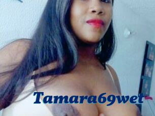 Tamara69wet