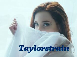 Taylorstrain
