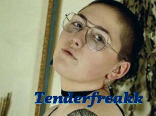Tenderfreakk