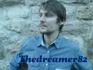 Thedreamer82