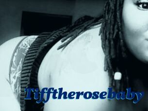Tifftherosebaby