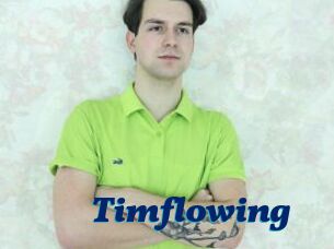 Timflowing