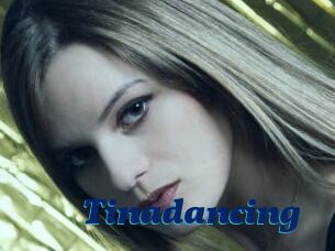 Tinadancing