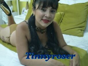 Tinnyroser