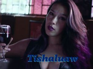 Tishaluaw