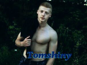 Tomshiny