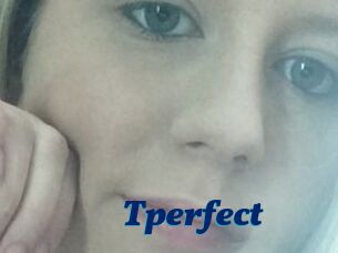 Tperfect
