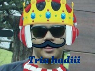 Tria_hadiii