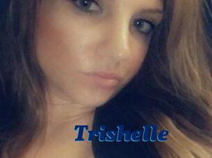 Trishelle