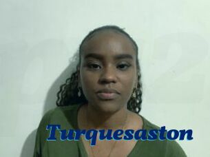 Turquesaston
