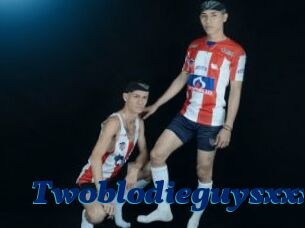 Twoblodieguysxxx