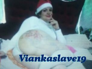 Viankaslave19