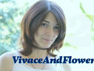 VivaceAndFlower