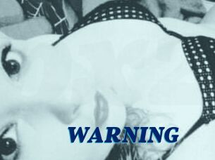 WARNING