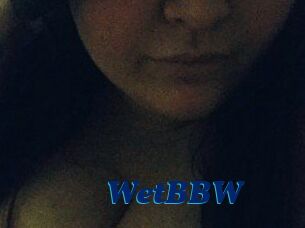 WetBBW