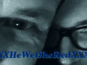 XXX_HeWet_SheRed_XXX