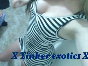 X_Tinker_exotic1_X