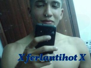X_ferlantihot_X