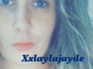 Xxlaylajayde