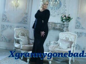 Xgrannygonebadx