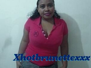 Xhotbrunettexxx