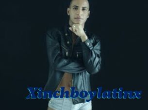 Xinchboylatinx
