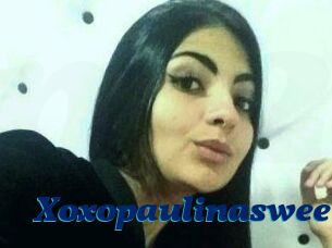 Xoxopaulinasweet