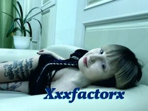 Xxxfactorx