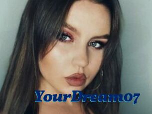 YourDream07
