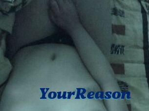 YourReason