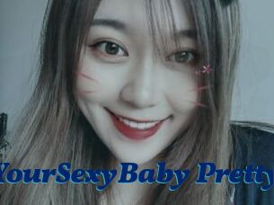 YourSexyBaby_Pretty