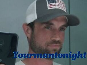 Yourmantonight