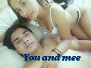 You_and_mee