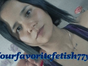 Yourfavoritefetish77y