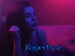 Yourrlive